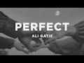 Ali Gatie - Perfect (Lyrics)