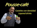 Mixologìa. Pousse-cafè/ El Alquimista