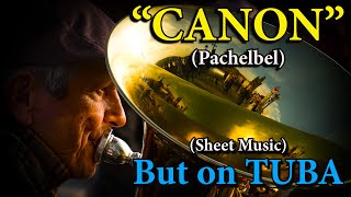 Download lagu 'Canon' (Pachelbel) - But on TUBA (with piano) mp3