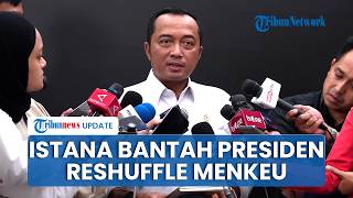 Istana Bantah Isu Prabowo Reshuffle Menkeu hingga Pengunduran Diri Purbaya Usai Rupiah Terperosok