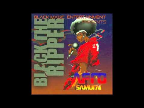 Black The Ripper - Writing & Grinding (AFRO SAMURAI)
