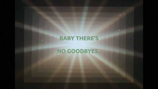 No Goodbyes (lyrics)