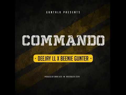 DeejayLL x Beenie Gunter Commando