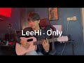 Leehi | Only - by Anwar Amzah (cover)