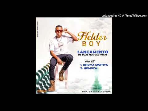 Helder boy-Khoma switiya (md music)
