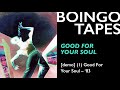 Good For Your Soul (Demo 1) – Oingo Boingo | Good For Your Soul 1983