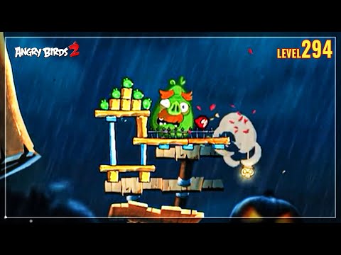 Angry Birds 2 - Boss Fight Level 294 - Foreman Pig Boss - Gameplay Walkthrough