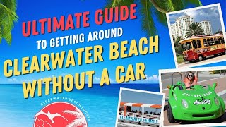 Why you DON'T need a car on your Clearwater Beach vacation!