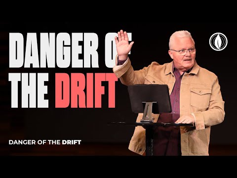 Danger of the Drift - Pastor Eddie Turner
