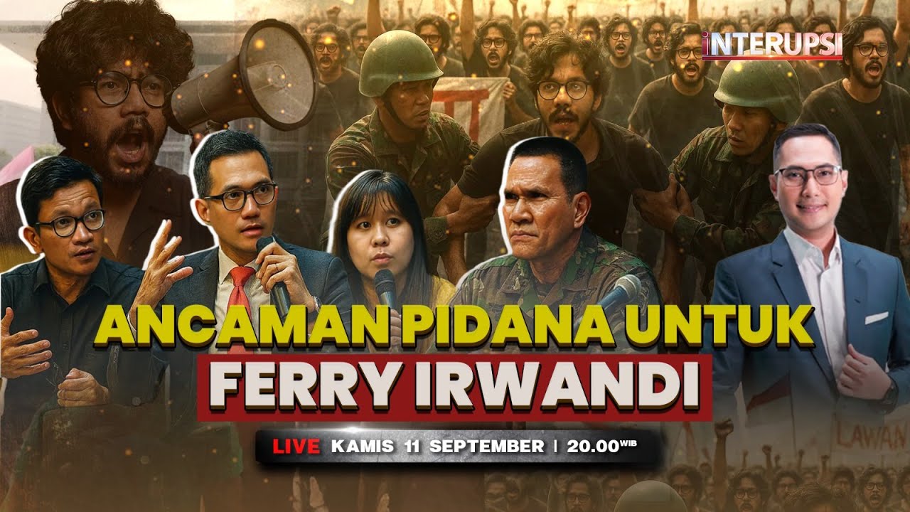 🔴LIVE Ancaman Pidana untukFerry Irwandi | iNTERUPSI (11/09)