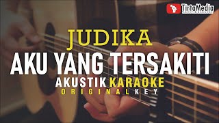 Download lagu aku yang tersakiti - judika (akustik karaoke) mp3 Download lagu aku yang tersakiti - judika (akustik karaoke) mp3