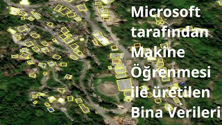 microsoft/GlobalMLBuildingFootprints || Makine öğrenmesi ile üretilen bina veril