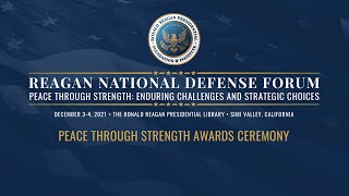 Reagan National Defense Forum 2021 - Peace Through Strength Awards Ceremony