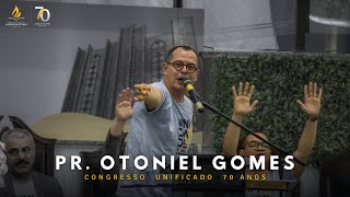 Pr. Otoniel Gomes | Congresso Unificado | 01/03/2025