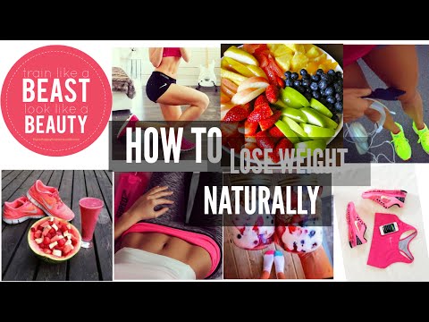 How to lose WEIGHT FAST AND NATURALLY