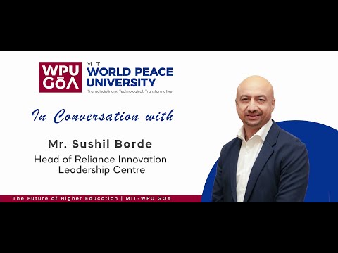 Mr. Sushil Borde on Future-Ready Education and Leadership at WPU Goa Conference