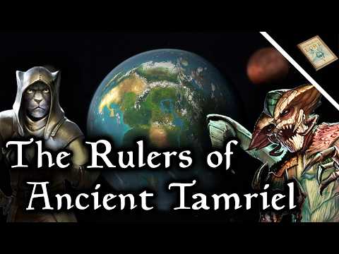 Who Ruled Prehistoric Tamriel? - The Elder Scrolls Lore