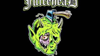 Juicehead - internal bleeding