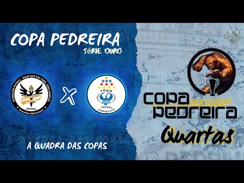 Humildes x Fenix - Quartas - COPA PEDREIRA SÉRIE OURO 2022