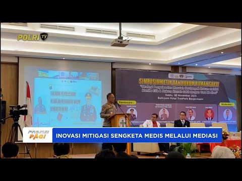 KABID DOKKES POLDA KALSEL BERINOVASI TERKAIT MITIGASI SENGKETA MEDIS MELALUI MEDIASI