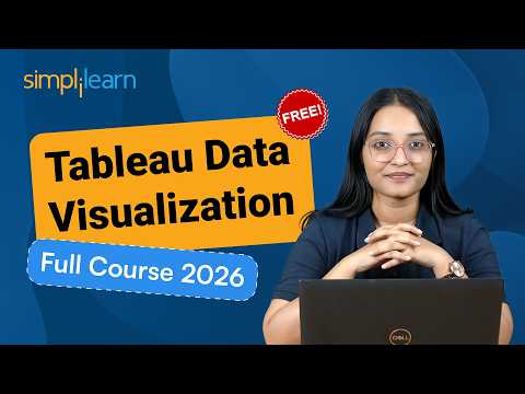 Tableau Data Visualization Full Course 2026 [FREE] | Data Visualization Using Tableau | Simplilearn