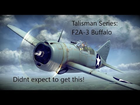 War Thunder: Talisman Series, F2A-3. An unexpected surprise!