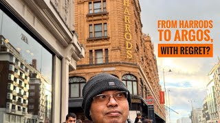 I went to Harrods, but ended up in Argos!