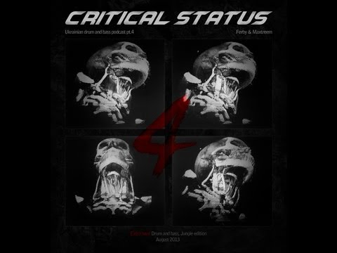 Critical Status Podcast v1.4 @ Ferby & Maxtreem [22.09.13]