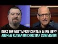 Does The Multiverse Contain Alien Life? | Andrew Klavan on Christian Conversion | ItM 116