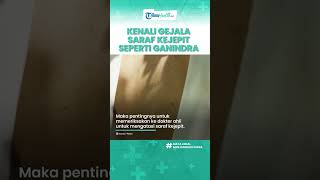 Mengenal Gejala Saraf Kejepit seperti yang Dialami Artis Ganindra Bimo