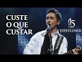 Tom Cleber Custe O Que Custar Tomcleber