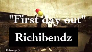 Tee Grizzley - First Day Out (Richibendz Remix)