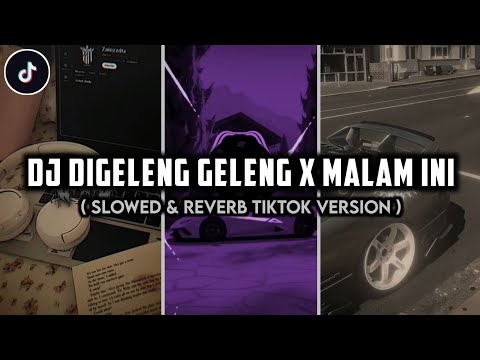 DJ OLD DIGELENG GELENG X MALAM INI RAHMAT TAHALU - SLOWED & REVERB TIKTOK KANE