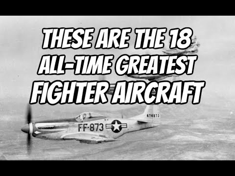 These are the 18 All-Time Greatest Fighter Aircraft