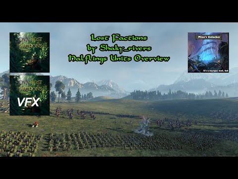 Total War: Warhammer 2 Mods: OVN Lost factions : Halflings Unit Overview