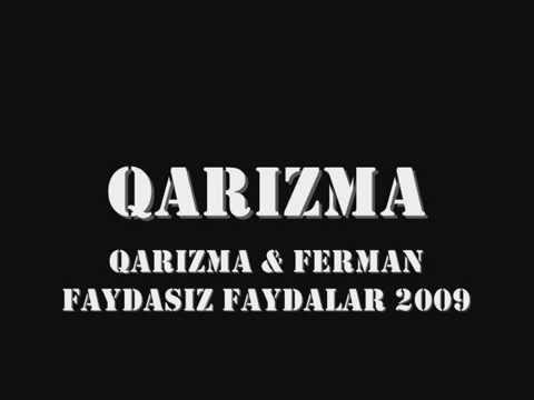 QARIZMA & FERMAN FAYDASIZ FAYDALAR 2oo9