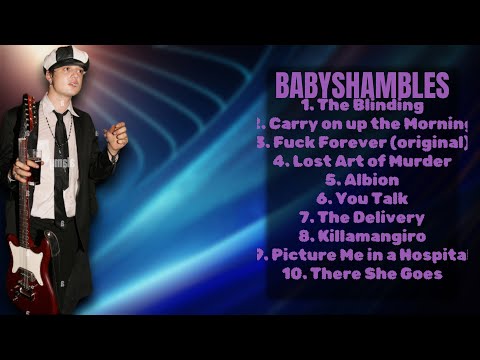 Babyshambles-Greatest hits compilation of 2024-All-Time Favorite Playlist-Hip