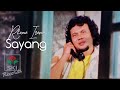 Rhoma Irama Sayang Official Music Video Ost Melodi Cinta