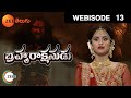 Brahmarakshasudu Telugu TV Serial Webisode EP 13 Aham Sharma Krystle D Souza Zee Telugu