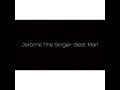 Jerome The Singer Best Man