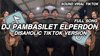 Download lagu DJ PAMBASILET EL PERDON TIKTOK VIRAL VERSION TIKTOK LATEST YOU ARE LOOKING FOR mp3