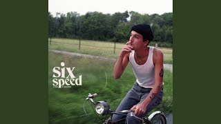 six speed Music Video