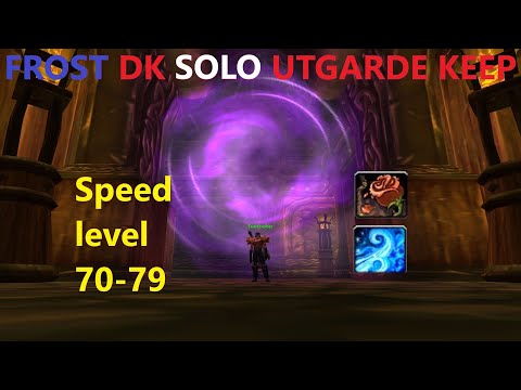 FROST DK Solo Utgarde Keep [70-79] 1000000-2500000 XP/HR (Speed level) - WRATH