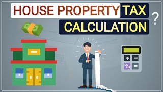 Income Under House Property Tax Calculation | Hindi