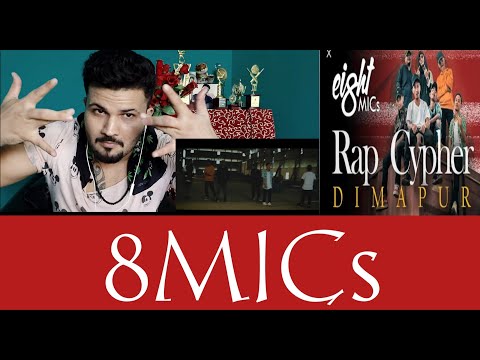 My Reaction To 8MICs Dimapur Rap Cypher |Echognize x Tensawati x Psycho k4 x Mcolen x A slim etc .