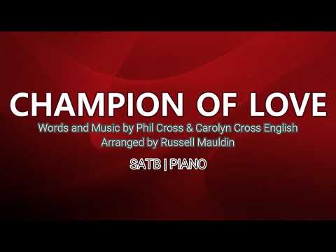Champion of Love | SATB | Piano