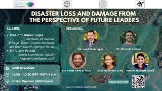 ADN Special Session ' Disaster Loss and Damage from the perspective of Future Leaders'