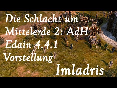 Völkervorstellung Imladris | Die Schlacht um Mittelerde 2: AdH Edain Mod 4.4.1