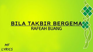 Download lagu Rafeah Buang - Bila Takbir Bergema (Lirik) mp3