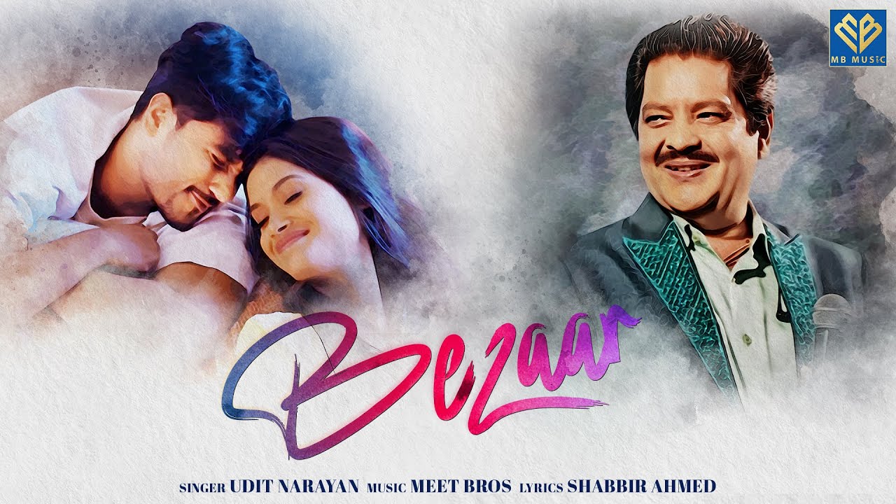 Bezaar Lyrics | Udit Narayan